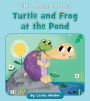 Turtle and Frog at the Pond
