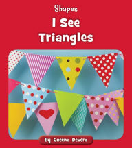 Title: I See Triangles, Author: Czeena Devera