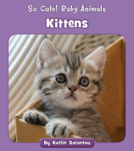 Title: Kittens, Author: Katlin Sarantou