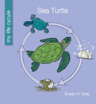 Title: Sea Turtle, Author: Susan H. Gray