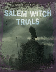 Title: Salem Witch Trials, Author: Virginia Loh-Hagan