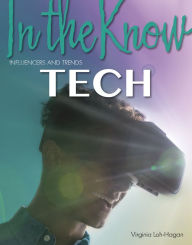 Title: Tech, Author: Virginia Loh-Hagan