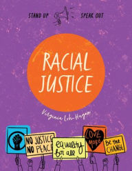 Title: Racial Justice, Author: Virginia Loh-Hagan