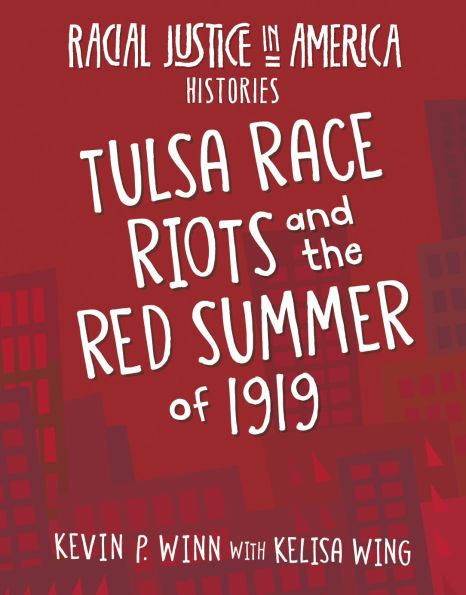 Tulsa Race Riots and the Red Summer of 1919