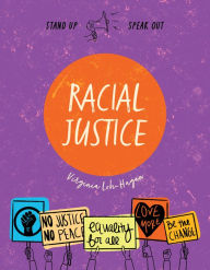 Title: Racial Justice, Author: Virginia Loh-Hagan