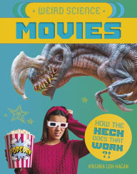 Title: Weird Science: Movies, Author: Virginia Loh-Hagan