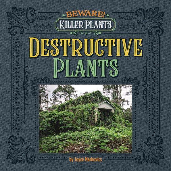 Destructive Plants