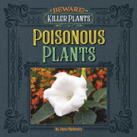 Title: Poisonous Plants, Author: Joyce Markovics