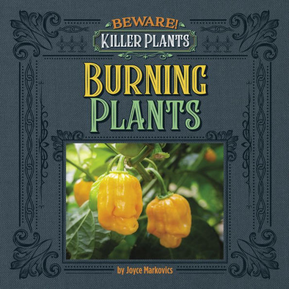 Spicy and Burning Plants