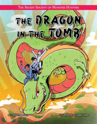 Title: The Dragon in the Tomb, Author: Christina Hil