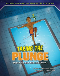 Title: Taking the Plunge: Drowning Out the Negativity, Author: Josh Anderson