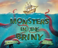 Title: Monsters in the Briny, Author: Lynn Becker