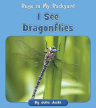 Title: I See Dragonflies, Author: Julia Jaske