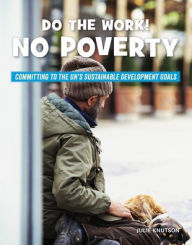 Title: Do the Work! No Poverty, Author: Julie Knutson