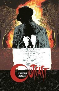 Title: Outcast by Kirkman & Azaceta, Volume 4, Author: Robert Kirkman