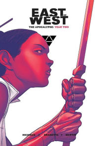 Title: East of West: The Apocalypse Year Two, Author: Jonathan Hickman