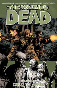 Title: The Walking Dead, Volume 26: Call to Arms, Author: Robert Kirkman