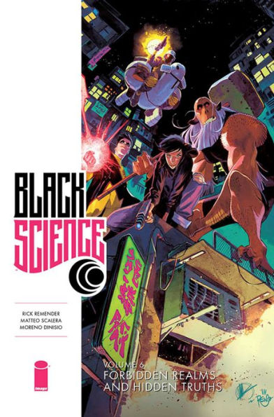 Black Science, Volume 6: Forbidden Realms and Hidden Truths