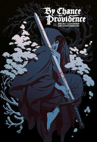 Title: By Chance or Providence, Author: Becky Cloonan