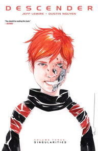 Title: Descender, Volume 3: Singularities, Author: Jeff Lemire