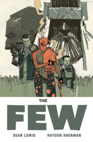 Title: The Few, Author: Sean Lewis