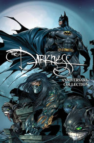 Title: The Darkness: Darkness/ Batman & Darkness/ Superman 20th Anniversary Collection, Author: Garth Ennis