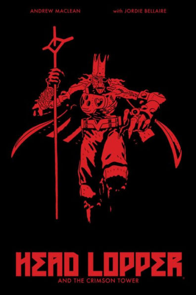 Head Lopper, Vol. 2: Head Lopper and the Crimson Tower