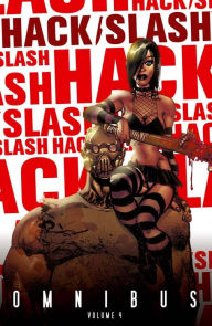 Title: Hack/Slash Omnibus, Vol. 3, Author: Tim Seeley