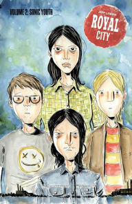 Title: Royal City Volume 2: Sonic Youth, Author: Jeff Lemire