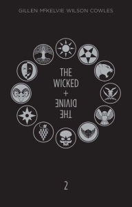 Title: The Wicked + The Divine, Book 2, Author: Kieron Gillen