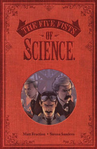 Title: Five Fists Of Science, Author: Matt Fraction