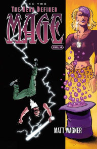 Title: Mage Book Two: The Hero Defined Part Two (Volume 4), Author: Matt Wagner