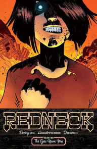 Title: Redneck Volume 2: The Eyes Upon You, Author: Donny Cates