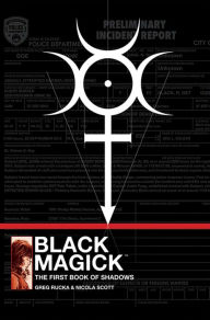 Title: Black Magick: The First Book of Shadows, Author: Greg Rucka