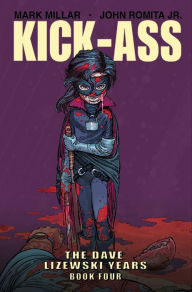 Title: Kick-Ass: The Dave Lizewski Years, Book Four, Author: Mark Millar