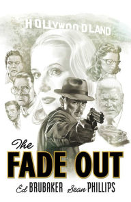 Title: Fade Out: The Complete Collection, Author: Ed Brubaker