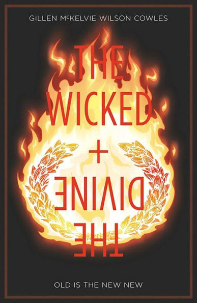 The Wicked + The Divine, Vol. 8: Old Is the New New