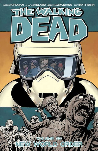 The Walking Dead, Volume 30: New World Order