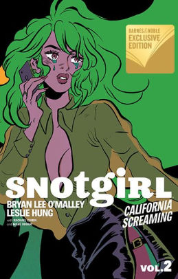 Snotgirl Volume 2 California Screaming B N Exclusive Edition