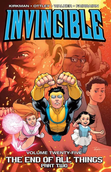 Invincible, Volume 25: The End of All Things, Part 2