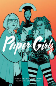 Title: Paper Girls, Volume 4, Author: Brian K. Vaughan