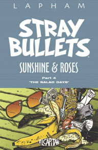 Title: Stray Bullets: Sunshine & Roses, Part 4, Author: David Lapham