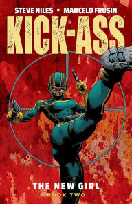 Title: Kick-Ass: The New Girl, Volume 2, Author: Steve Niles