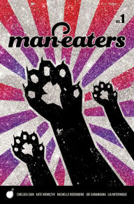 Amazon books free download pdf Man-Eaters Volume 1 PDB MOBI (English literature) 9781534311435 by Chelsea Cain, Kate Niemczyk, Lia Miternique