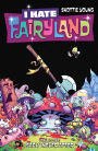 I Hate Fairyland, Volume 4: Sadly Never After