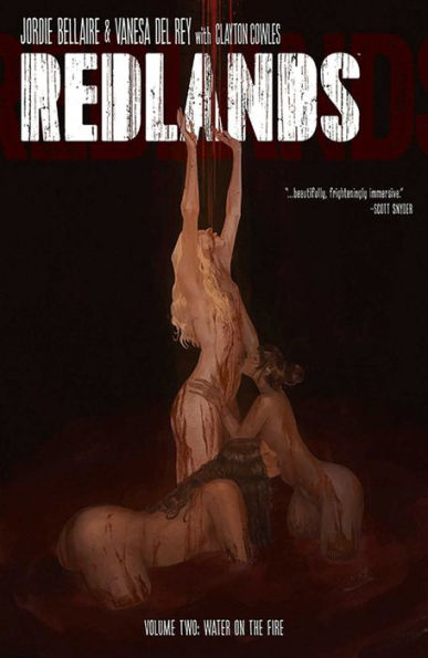 Redlands Volume 2: Water On The Fire