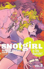 Snotgirl, Vol. 3: Is This Real Life?