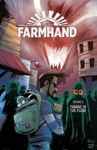 Title: Farmhand Volume 2: Thorne in the Flesh, Author: Rob Guillory