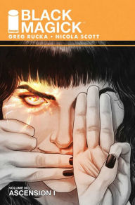 Ebook magazine pdf free download Black Magick Volume 3: Ascension I by Greg Rucka, Nicola Scott English version 9781534313736 DJVU