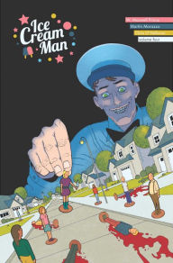 Title: Ice Cream Man Volume 4: Tiny Lives, Author: W.  Maxwell Prince
